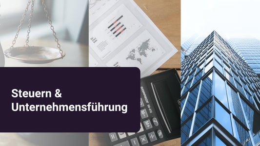 Kurspaket: Steuern & Unternehmensführung